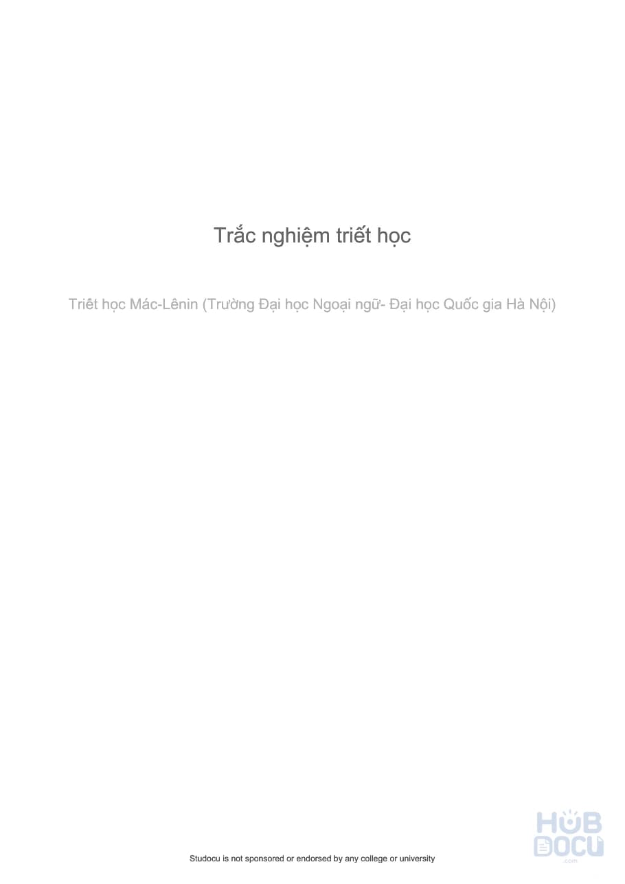 Trắc nghiệm Triết học (không Đáp án) ĐH Ngoại ngữ - ĐHQGHN