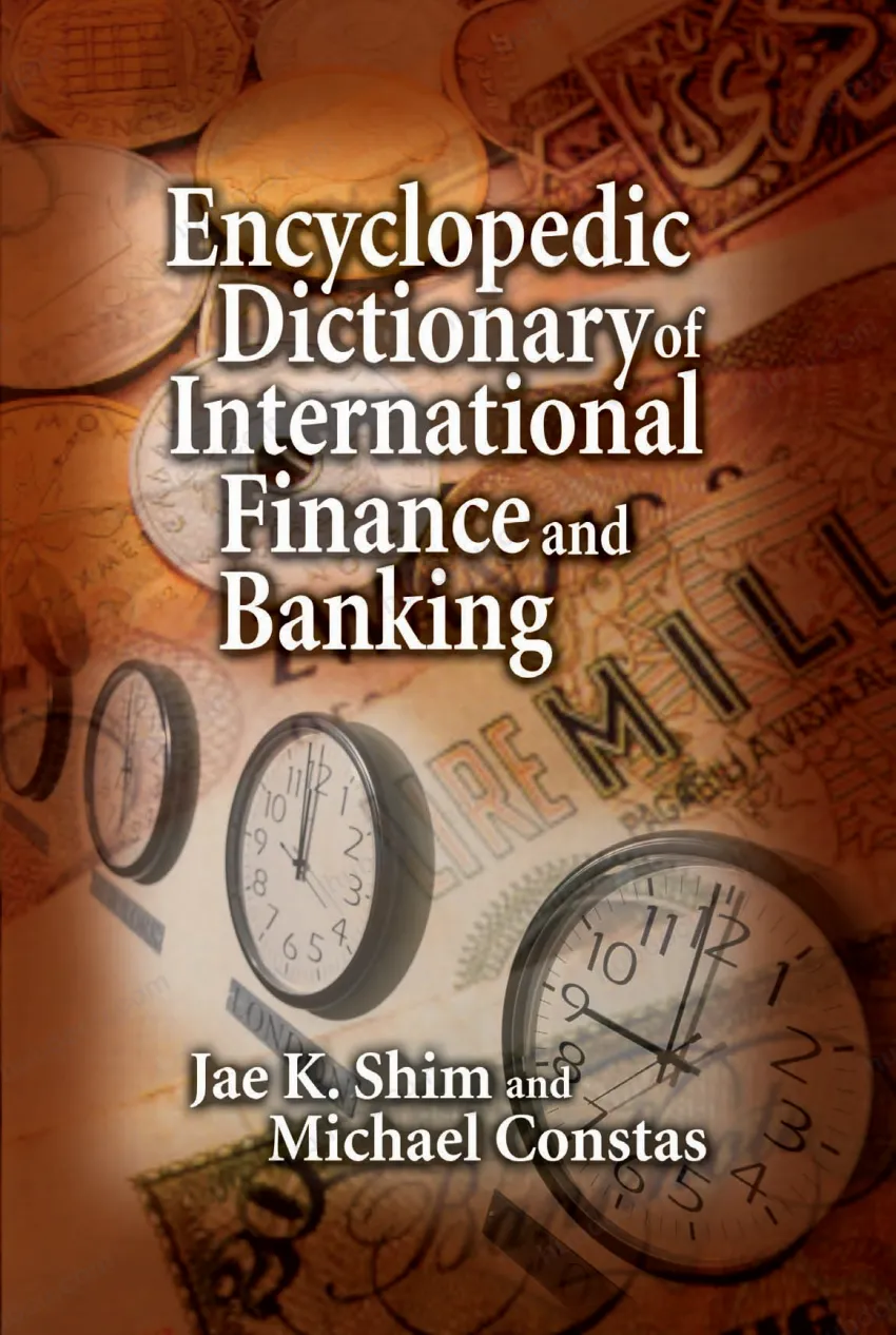 Sách về ngân hàng bằng tiếng anh - Encyclopedic Dictionary of International Finance and Banking