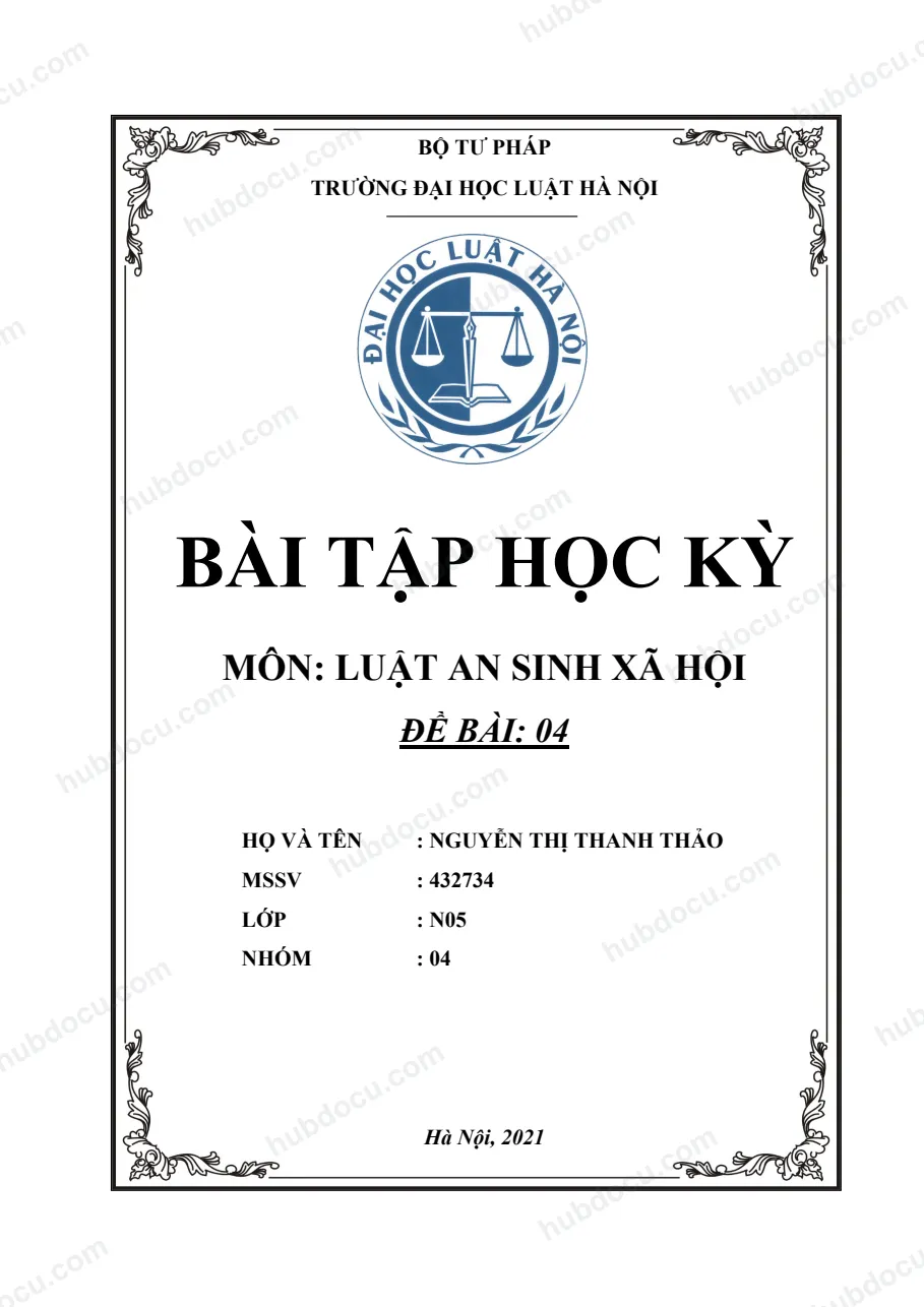 Bài tập học kỳ - Luật an sinh xã hội - Mức hưởng bảo hiểm thất nghiệp được tính trên cơ sở mức đóng, thời gian đóng bảo hiểm thất nghiệp