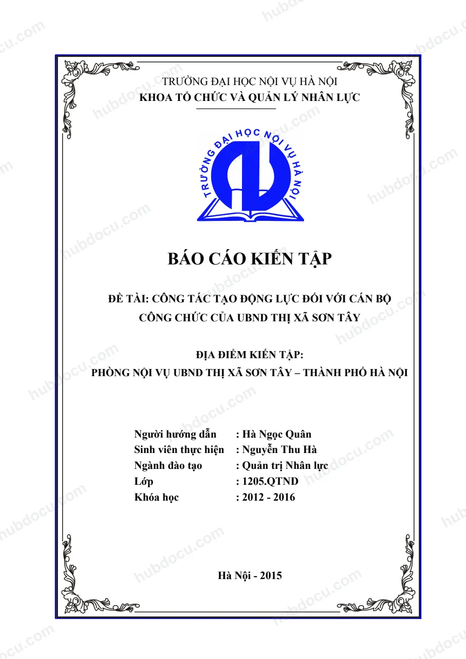 Báo cáo kiến tập_ Công Tác Tạo Động Lực Đối Với Cán Bộ Công Chức Của UBND Thị Xã Sơn Tây