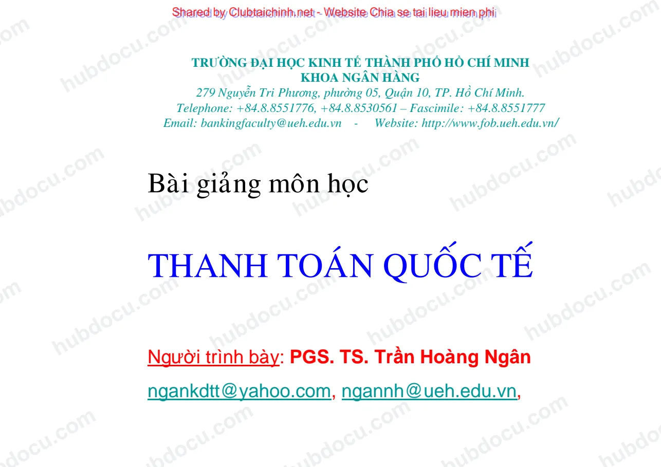 Thanh toán Quốc tế - (Chương II) Phương tiện Thanh toán quốc tế - Trần Hoàng Ngân