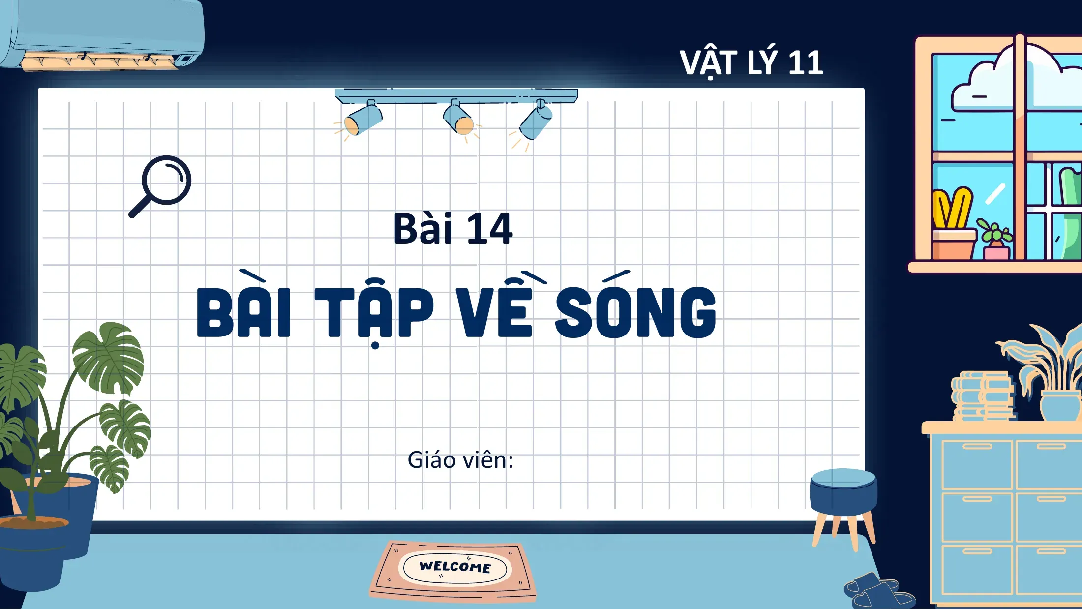 Vật lý Lớp 11 - Bài 14: Bài tập về Sóng (Có đáp án)