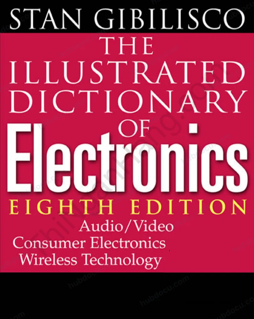 Dictionary of Electronics (Từ điển Tiếng Anh Điện tử viễn thông - ĐTVT) (810 trang)
