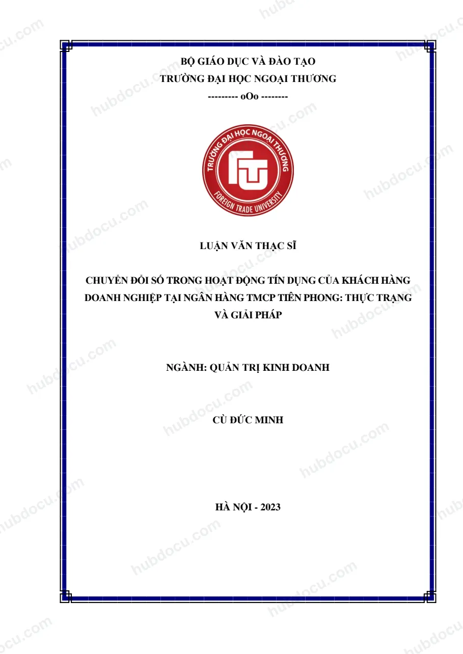 Luận văn thạc sĩ_ Chuyển đổi số trong hoạt động tín dụng của KHDN tại ngân hàng Tpbank - thực trạng và giải pháp