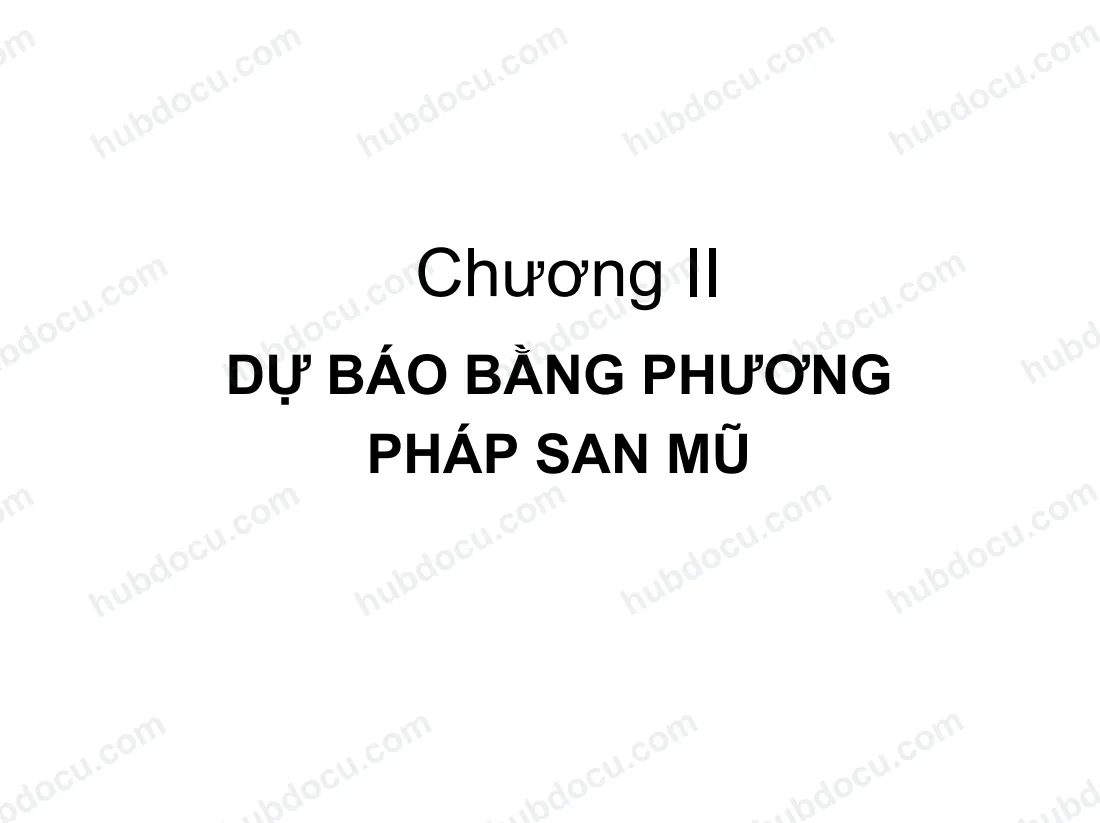 Chương 2. Dự báo bằng phương pháp san mũ