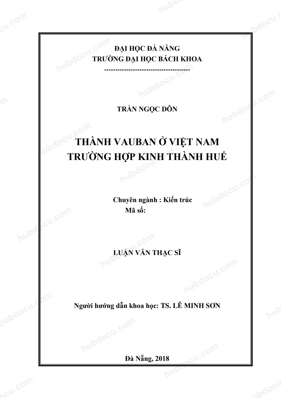 Luận văn thạc sĩ_ Thành vauban ở việt nam - trường hợp Kinh thành Huế
