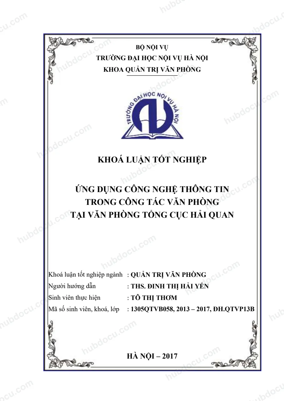 Luận văn thạc sĩ quản trị văn phòng - Ứng dụng CNTT trong công tác văn phòng tại văn phòng Tổng cục Hải quan