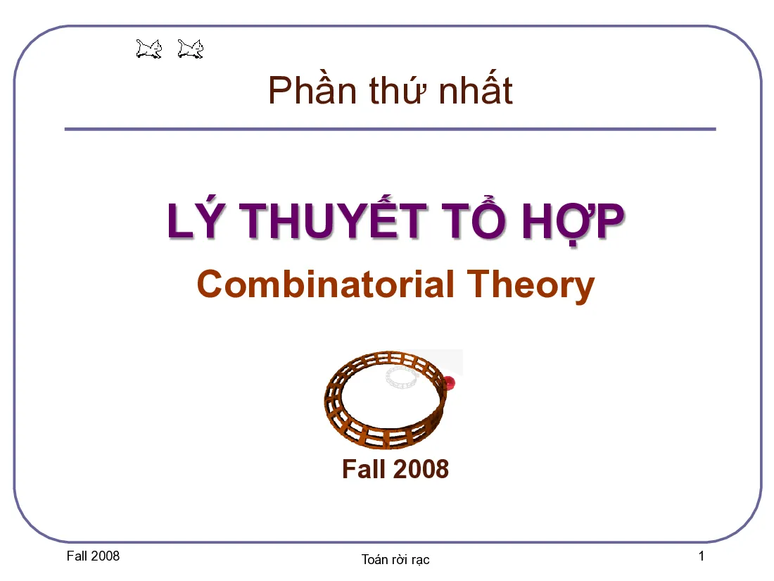 Slide Toán rời rạc - Combin00 Intro (HUST) GV. Nguyễn Đức Nghĩa