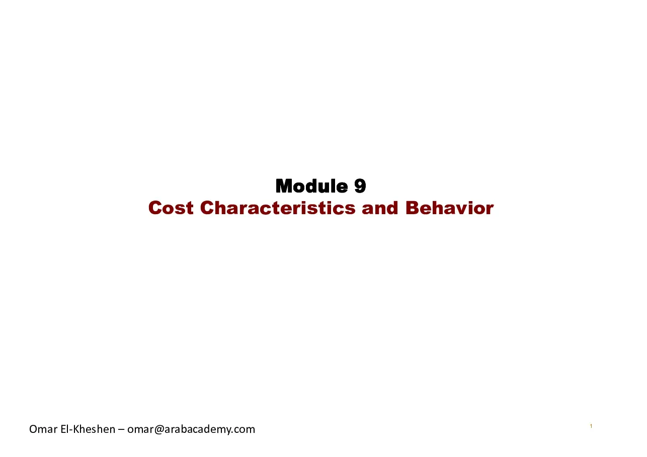 Cost Characteristics and Behavior (Đặc điểm và hành vi chi phí) - Act 9 - Omar ElKheshen