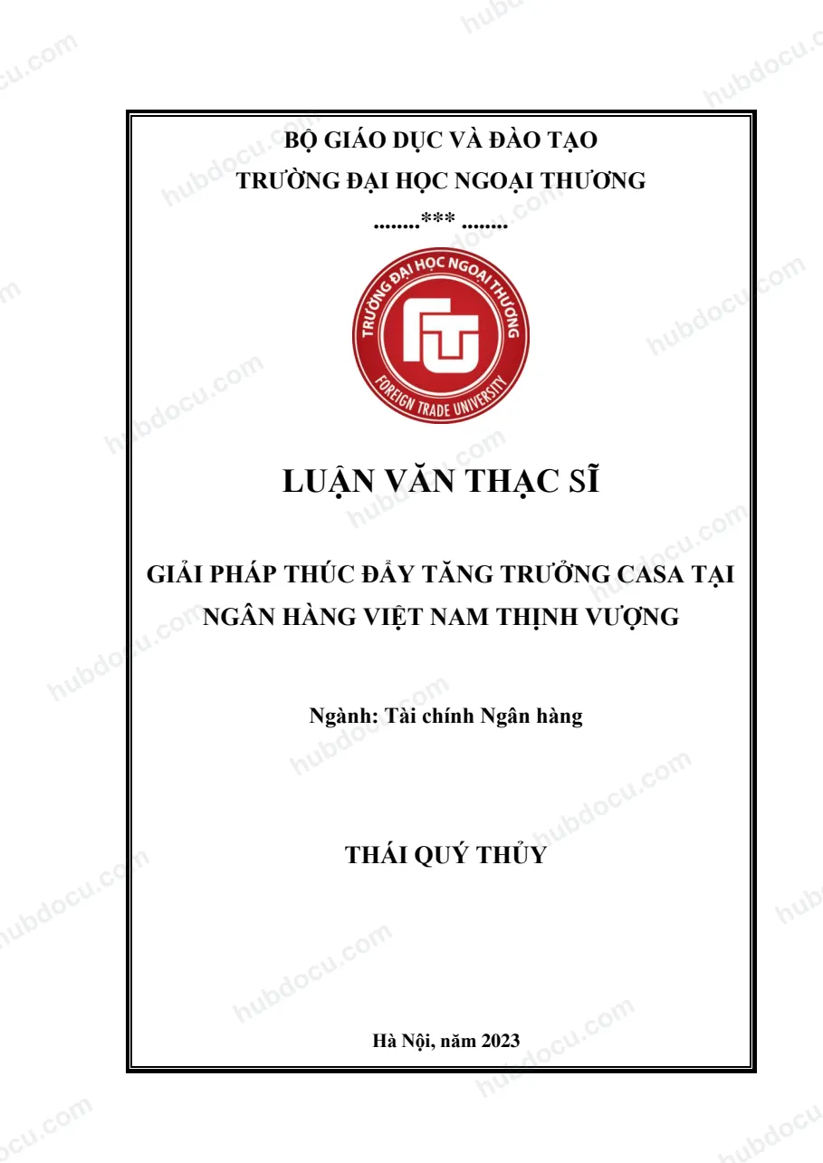 Luận văn thạc sĩ_ Giải pháp thúc đẩy tăng trưởng CASA tại ngân hàng VPbank