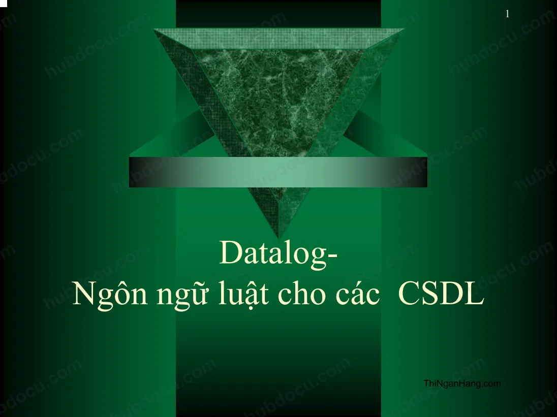 Datalog - Ngôn ngữ luật cho các cơ sở dữ liệu