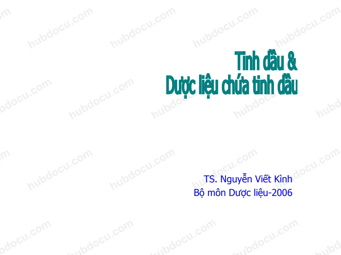 Bài Giảng Tinh Dầu Và Dược Liệu Chứa Tinh Dầu