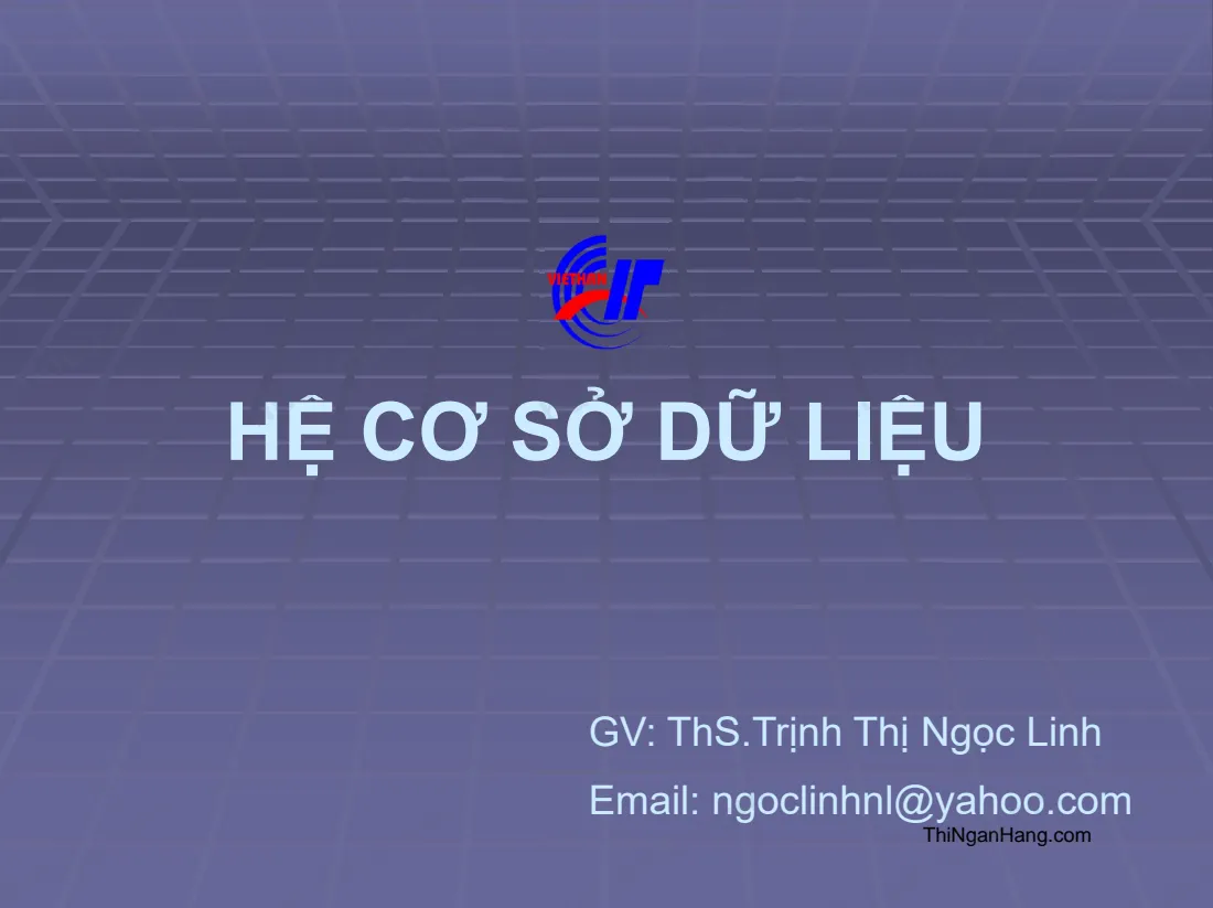 Hệ cơ sở dữ liệu - Môi trường cơ sở dữ liệu