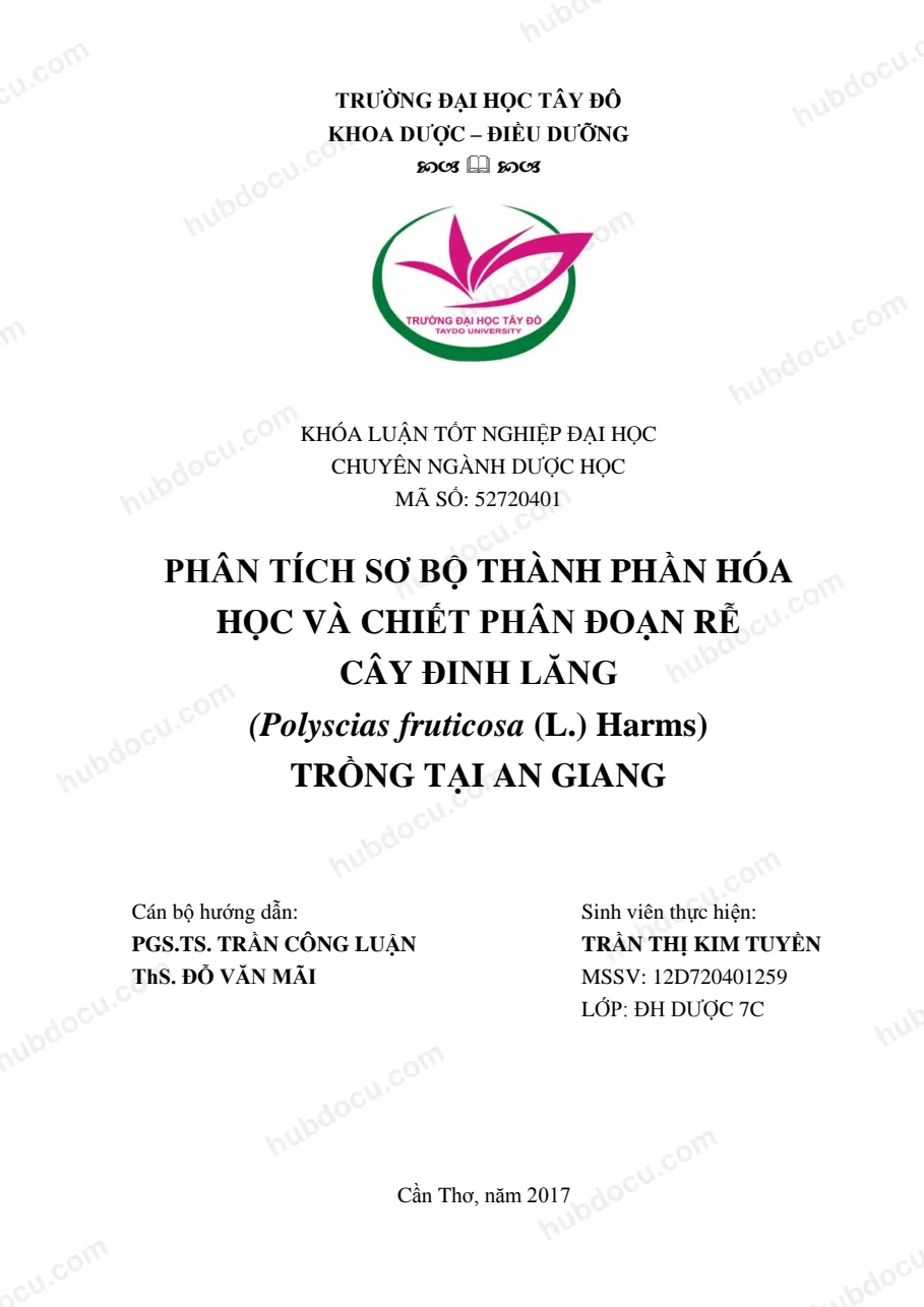 Khoá luận_ Phân tích sơ bộ thành phần hóa học và chiết phân đoạn rễ cây đinh lăng trồng tại An Giang