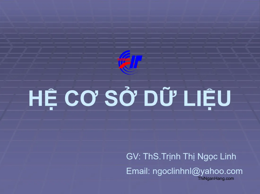 Hệ cơ sở dữ liệu - Mô hình quan hệ