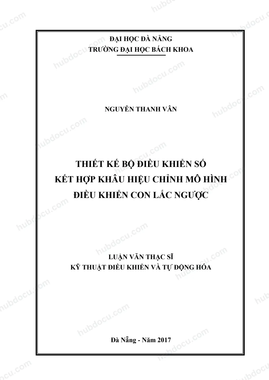 Luận văn thạc sĩ_ Thiết kế bộ điều khiển số kết hợp khâu hiệu chỉnh mô hình điều khiển con lắc ngược