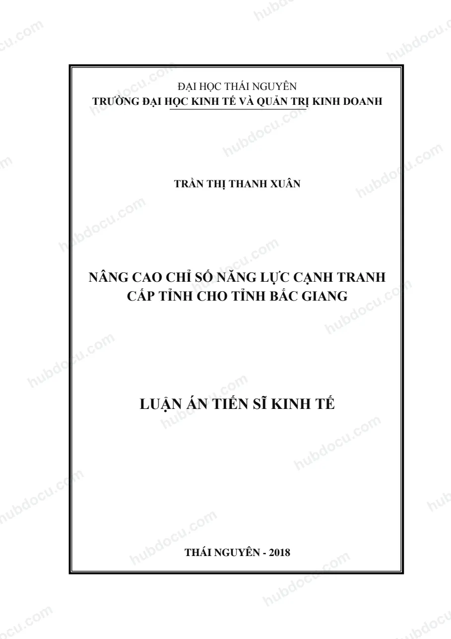Luận án tiến sĩ kinh tế_ Nâng cao chỉ số năng lực cạnh tranh cấp tỉnh cho tỉnh Bắc Giang