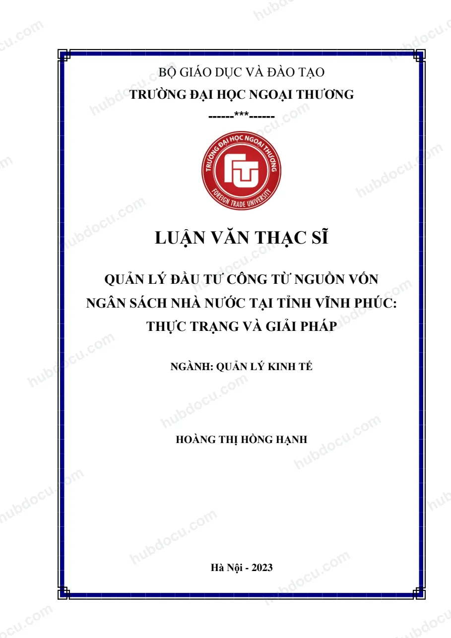 Luận văn thạc sĩ_ Quản lý đầu tư công từ nguồn vốn NSNN tại tỉnh Vĩnh Phúc - thực trạng và giải pháp