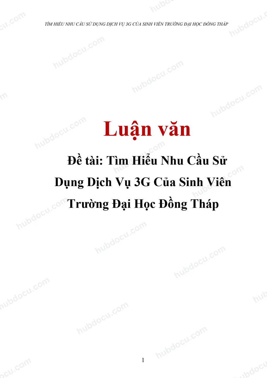 Tìm hiểu nhu cầu sử dụng dịch vụ 3G của SV trường ĐH Đồng Tháp