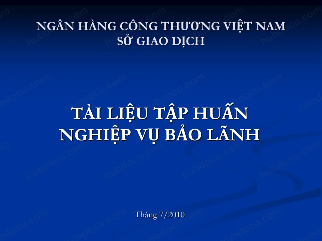 Tài liệu tập huấn - Nghiệp vụ bảo lãnh Vietinbank