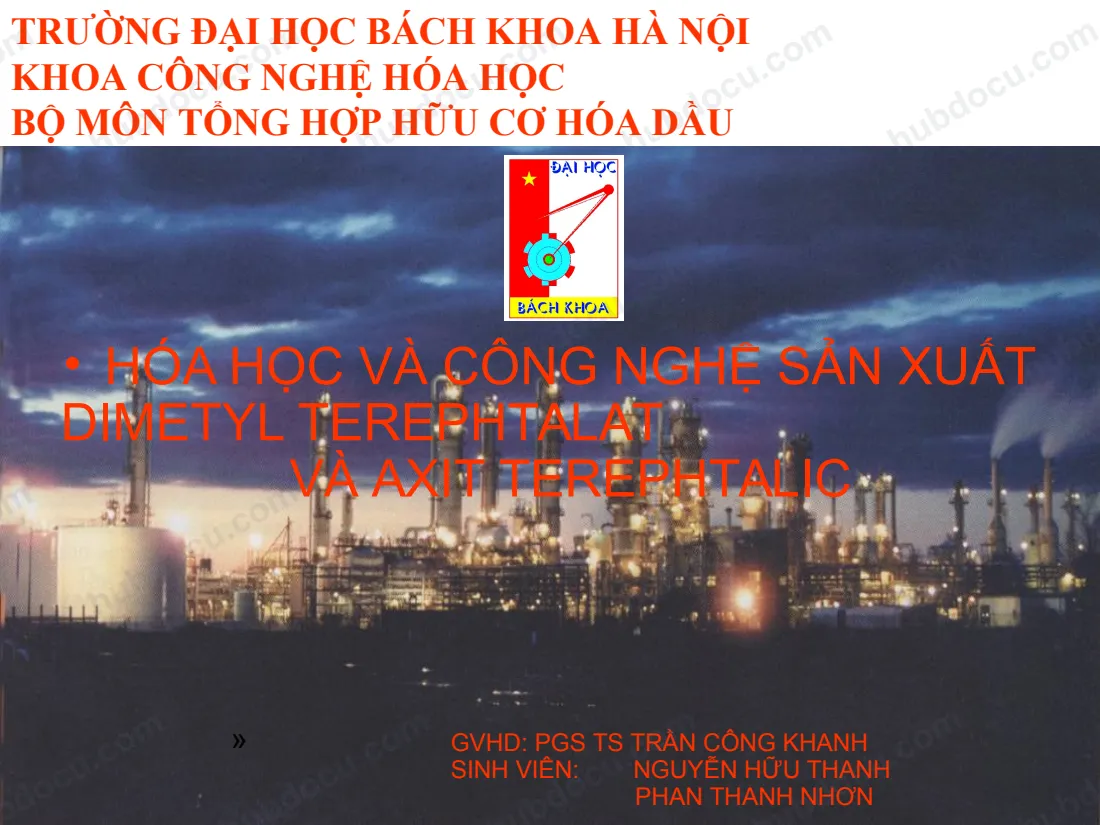 Hóa Học Và Công Nghệ Sản Xuất Dimetyl Terephtalat Và Axit Terephtalic