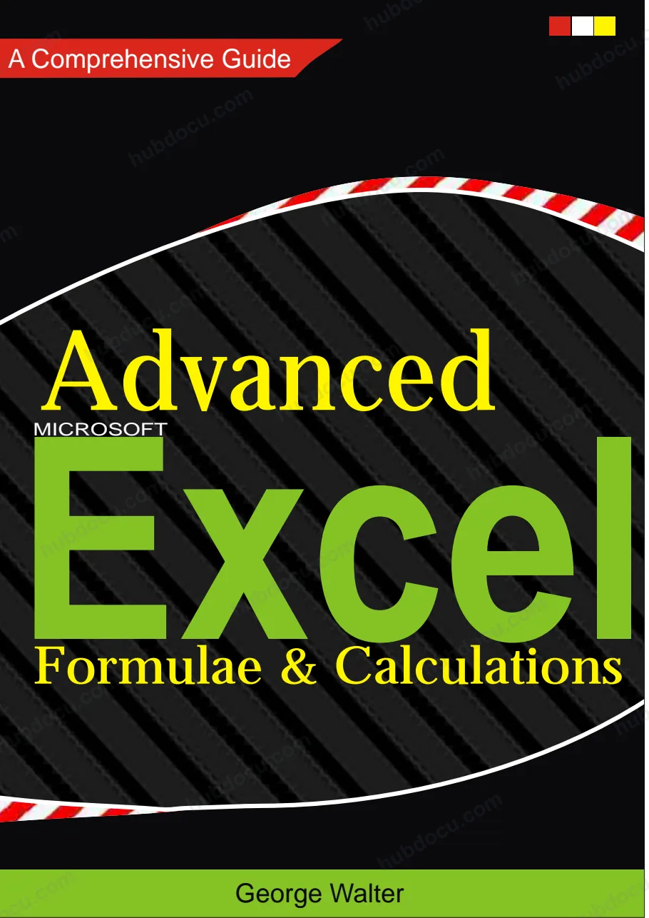 Advanced Excel - Formulae and Calculations by George Walter
