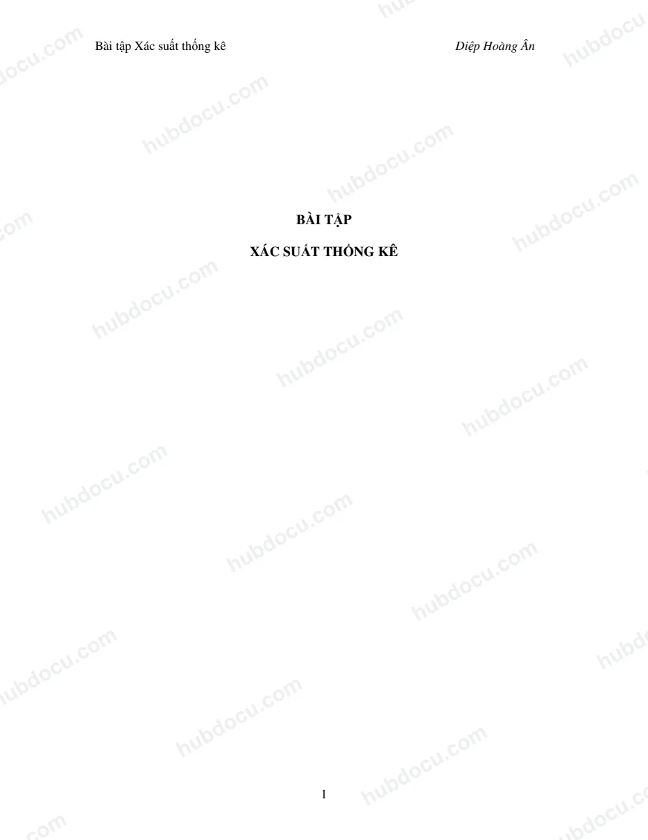 Bài tập Xác suất thống kê đại học - có lời giải