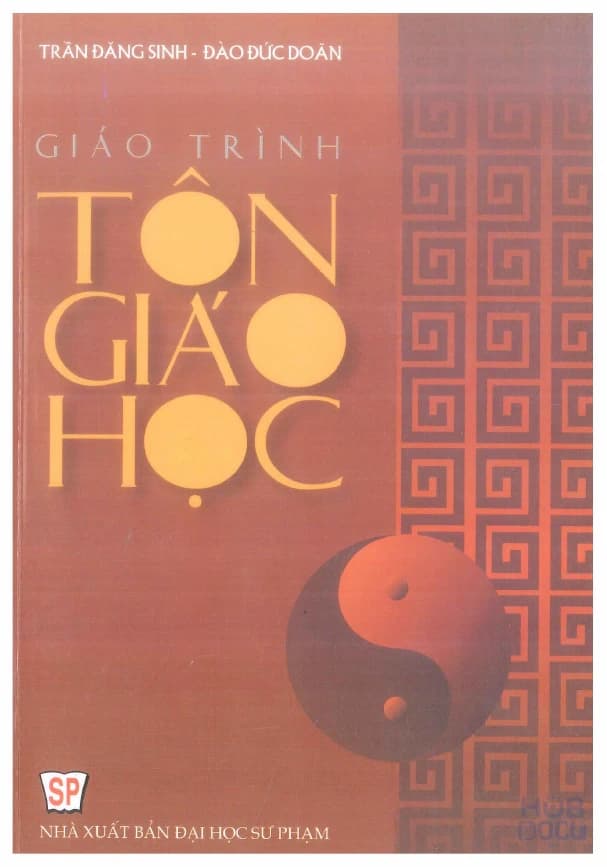 Giáo trình Tôn giáo học - Trần Đăng Sinh, Đào Đức Doãn