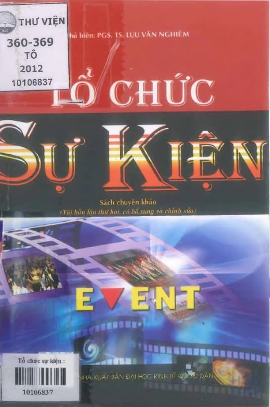 Giáo trình tổ chức sự kiện và lễ hội - PGS.TS.Lưu Văn Nghiêm (ĐHKTQD)