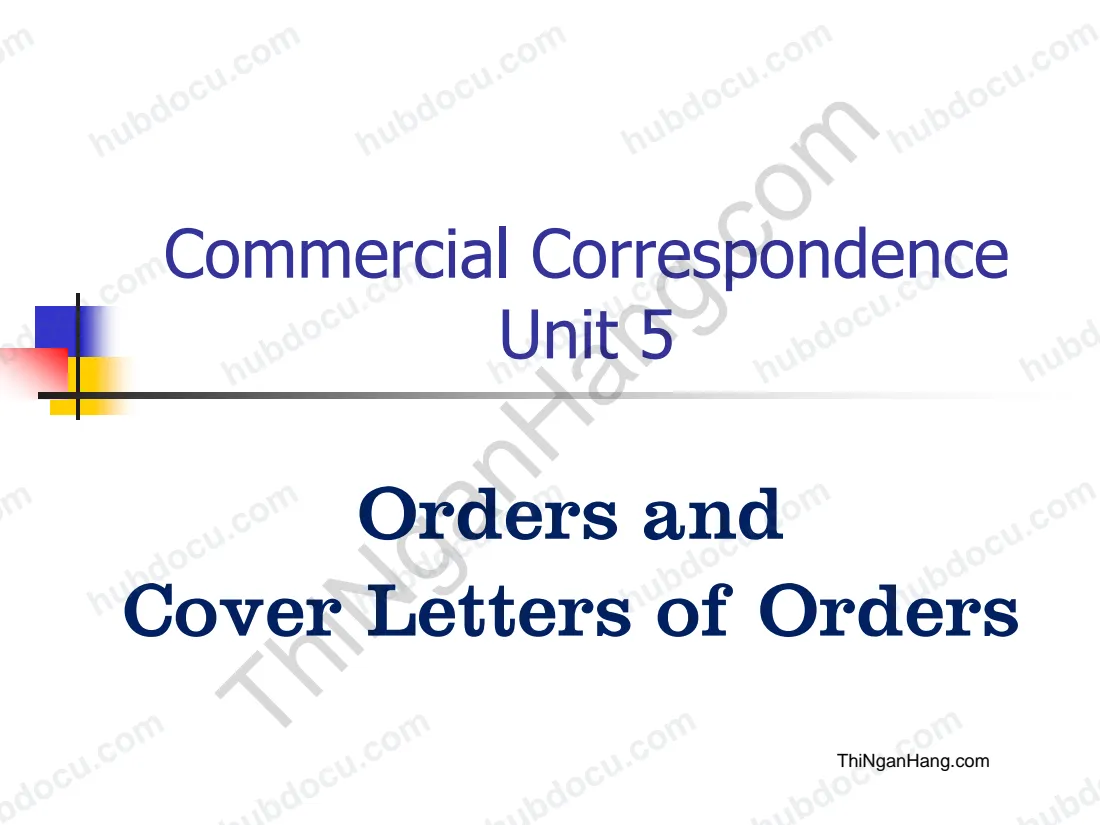 Commercial correspondence unit 5: Orders and Cover Letters of Orders