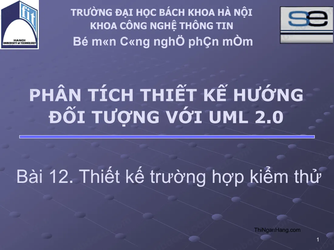 Bài 12. Thiết kế trường hợp kiểm thử