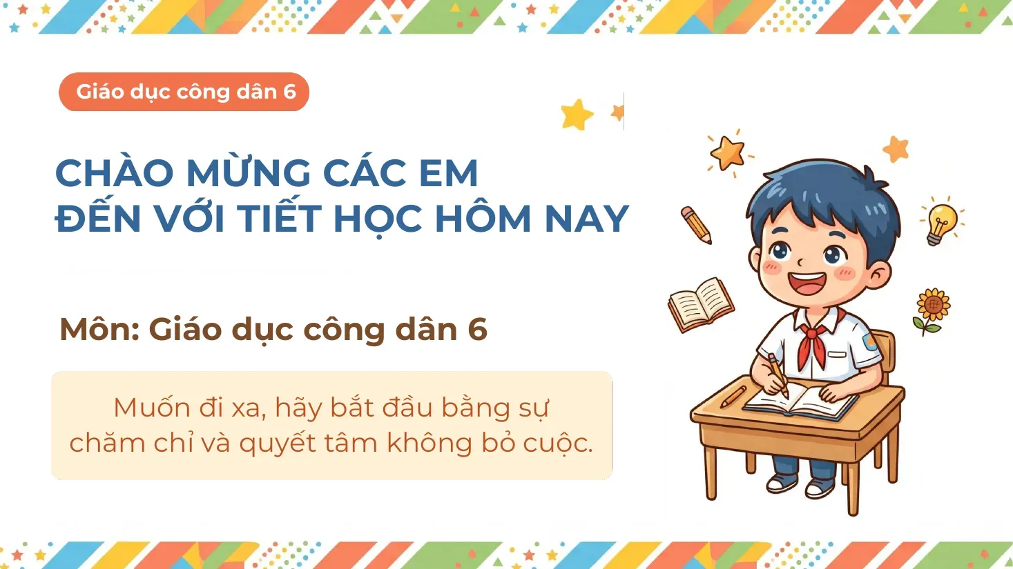 Giáo dục công dân Lớp 6 - Bài 3: Siêng năng, kiên trì