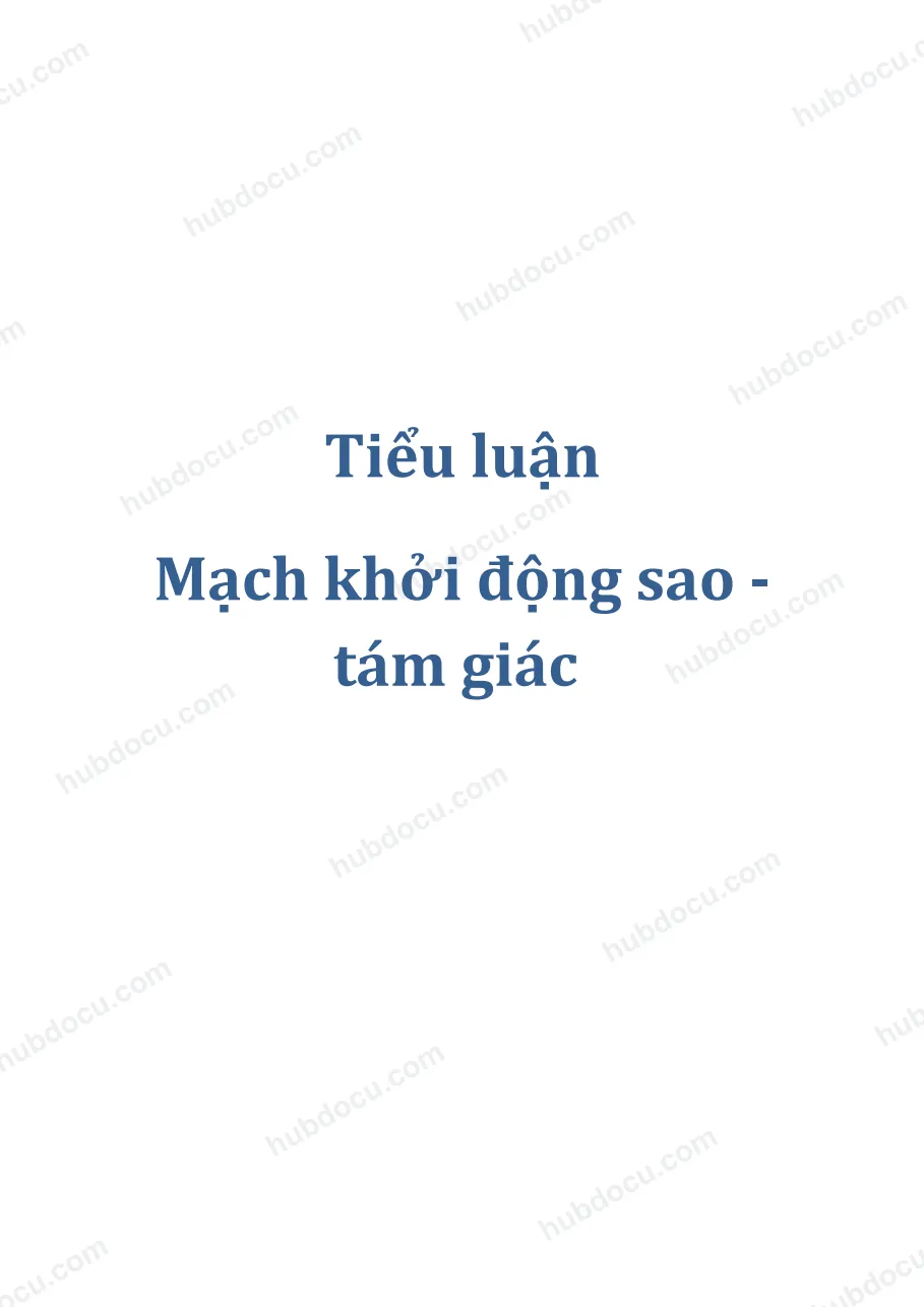 Tiểu luận_ Mạch khởi động sao - tám giác
