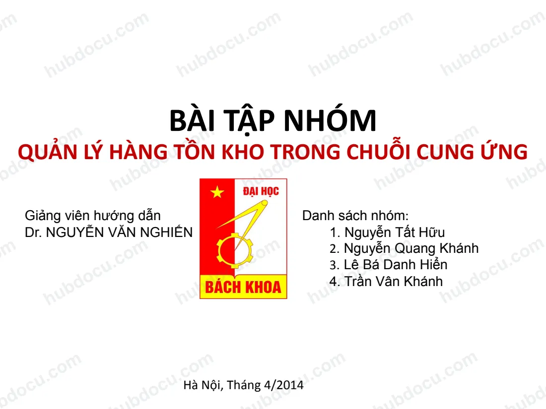 Slide thuyết trình - Quản lý hàng tồn kho trong chuỗi cung ứng - Cao học ĐH Bách Khoa
