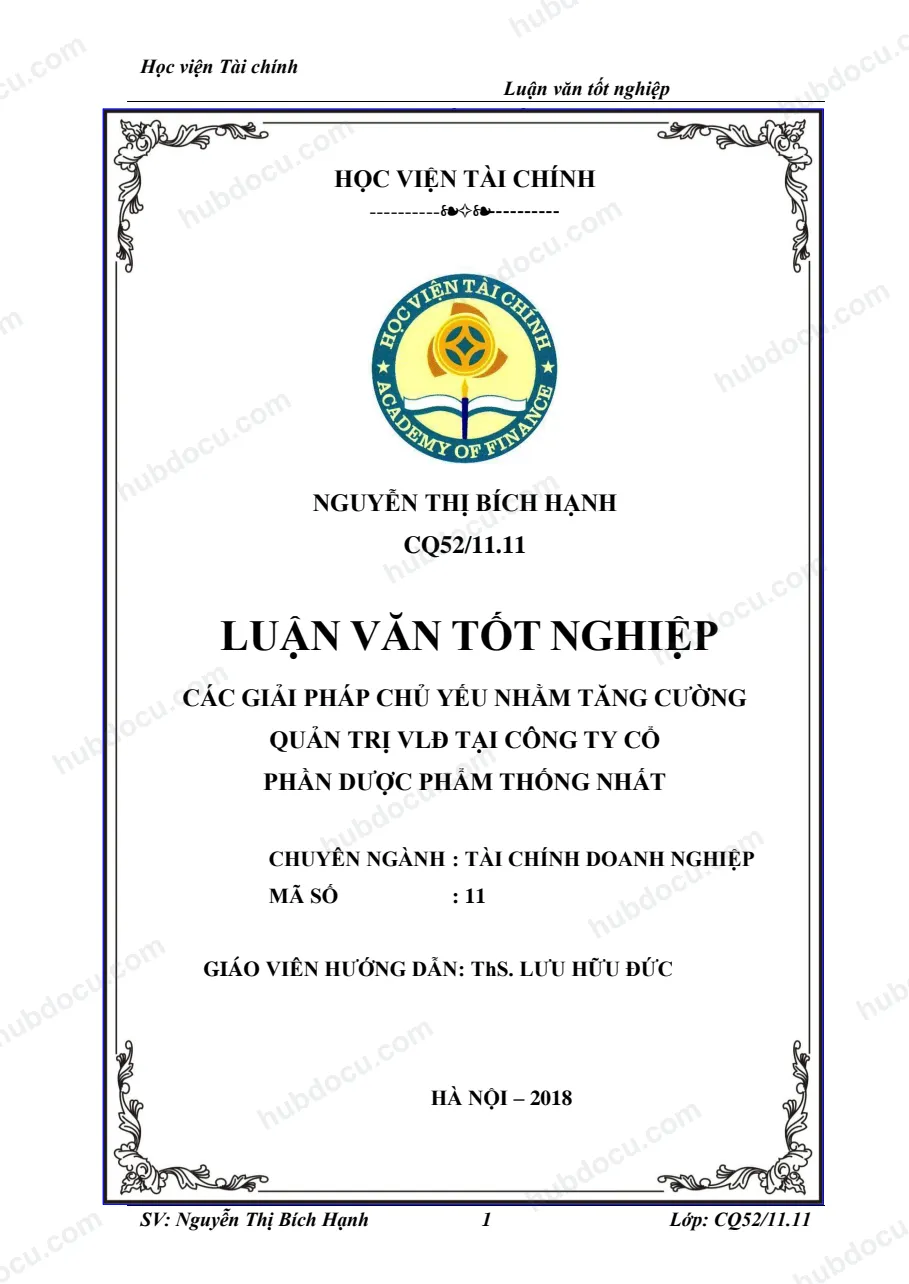 Luận văn tài chính - Các giải pháp chủ yếu nhằm tăng cường quản trị vốn lưu động tại Công ty Cổ phần Dược phẩm Thống Nhất