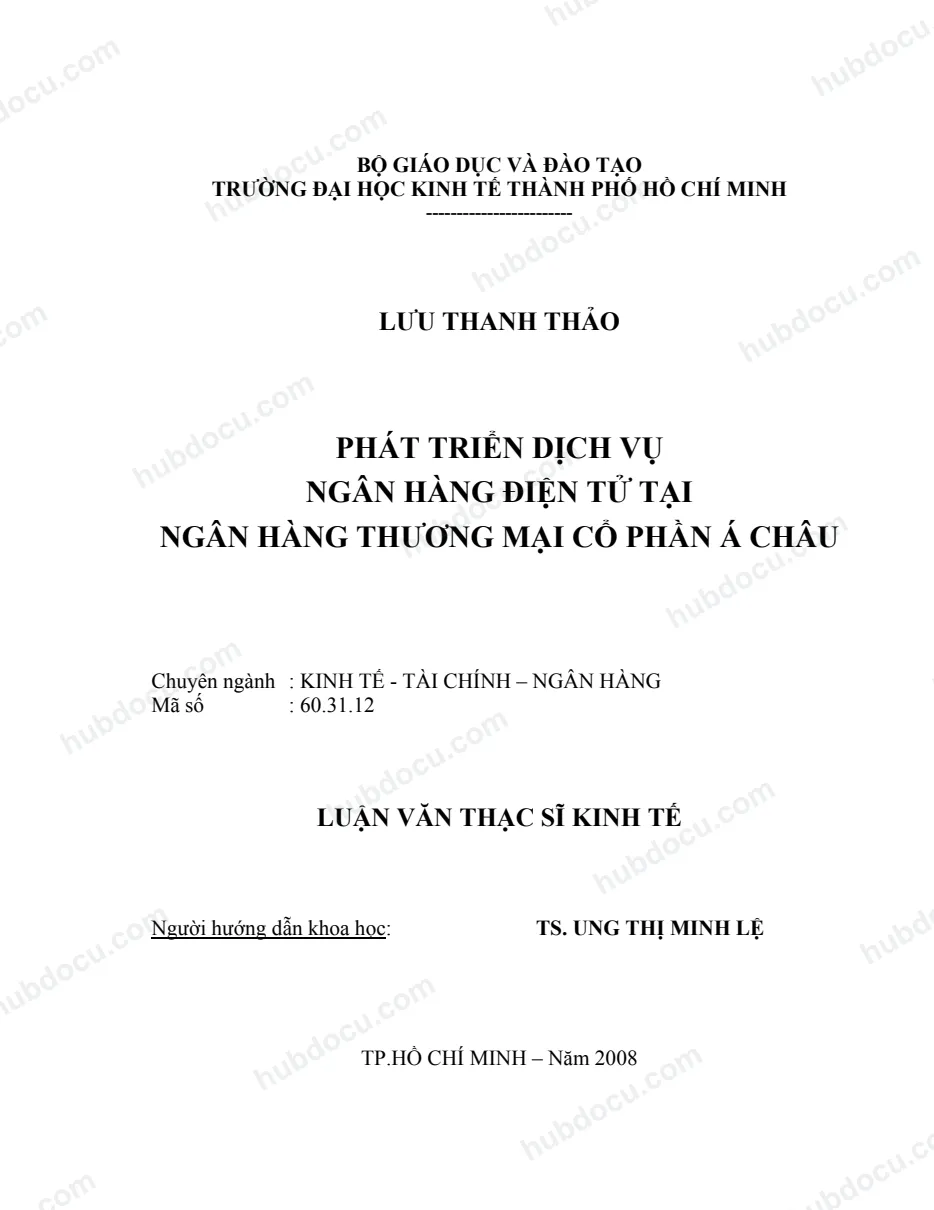 Phát triển dịch vụ Ngân hàng điện tử tại Ngân hàng thương mại cổ phần Á Châu