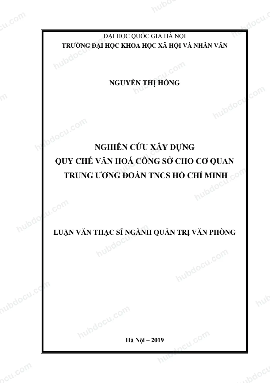 Luận văn thạc sĩ - Nghiên cứu xây dựng Quy chế văn hoá công sở cho cơ quan Trung ương Đoàn