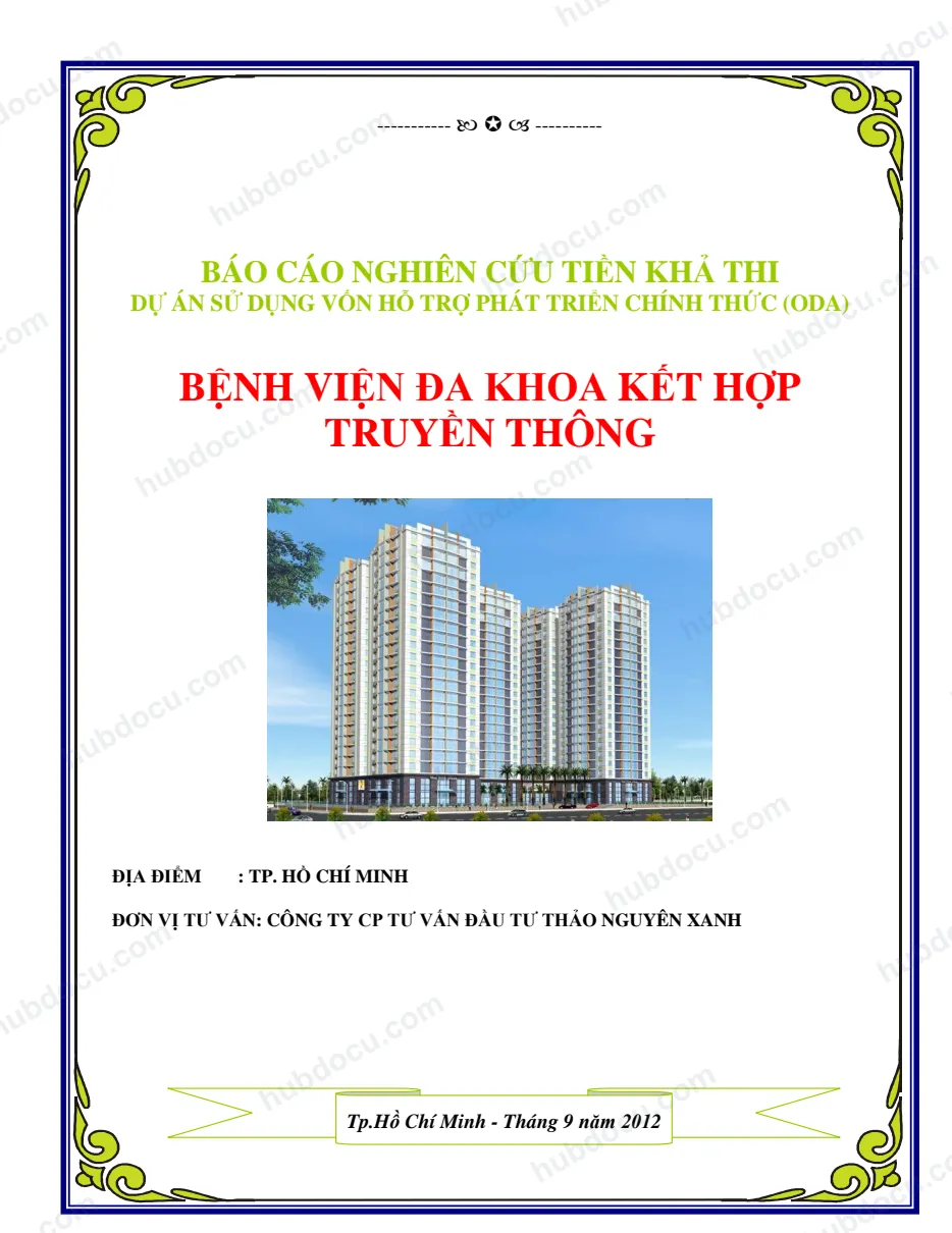 Báo cáo nghiên cứu tiền khả thi - bệnh viện đa khoa kết hợp truyền thông