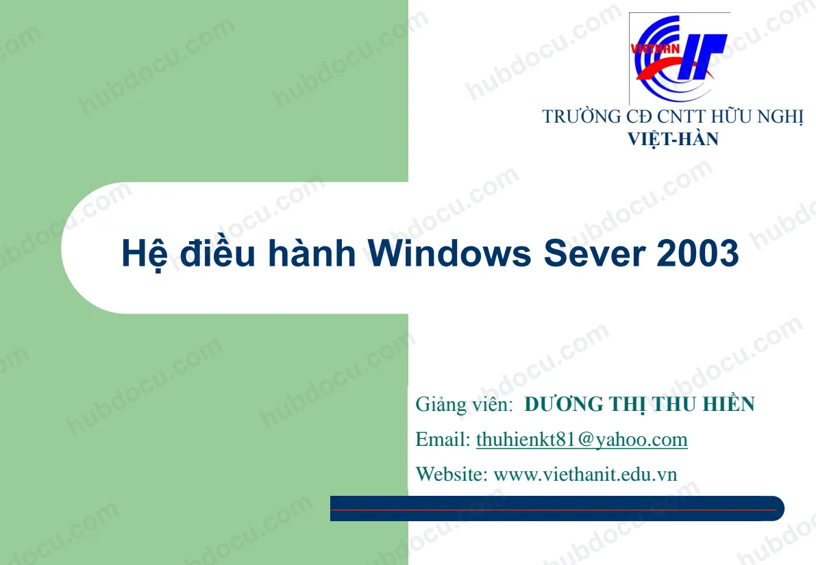 Bài 1. Giới thiệu - HĐH Windows Server 2003 - Dương Thị Thu Hiền