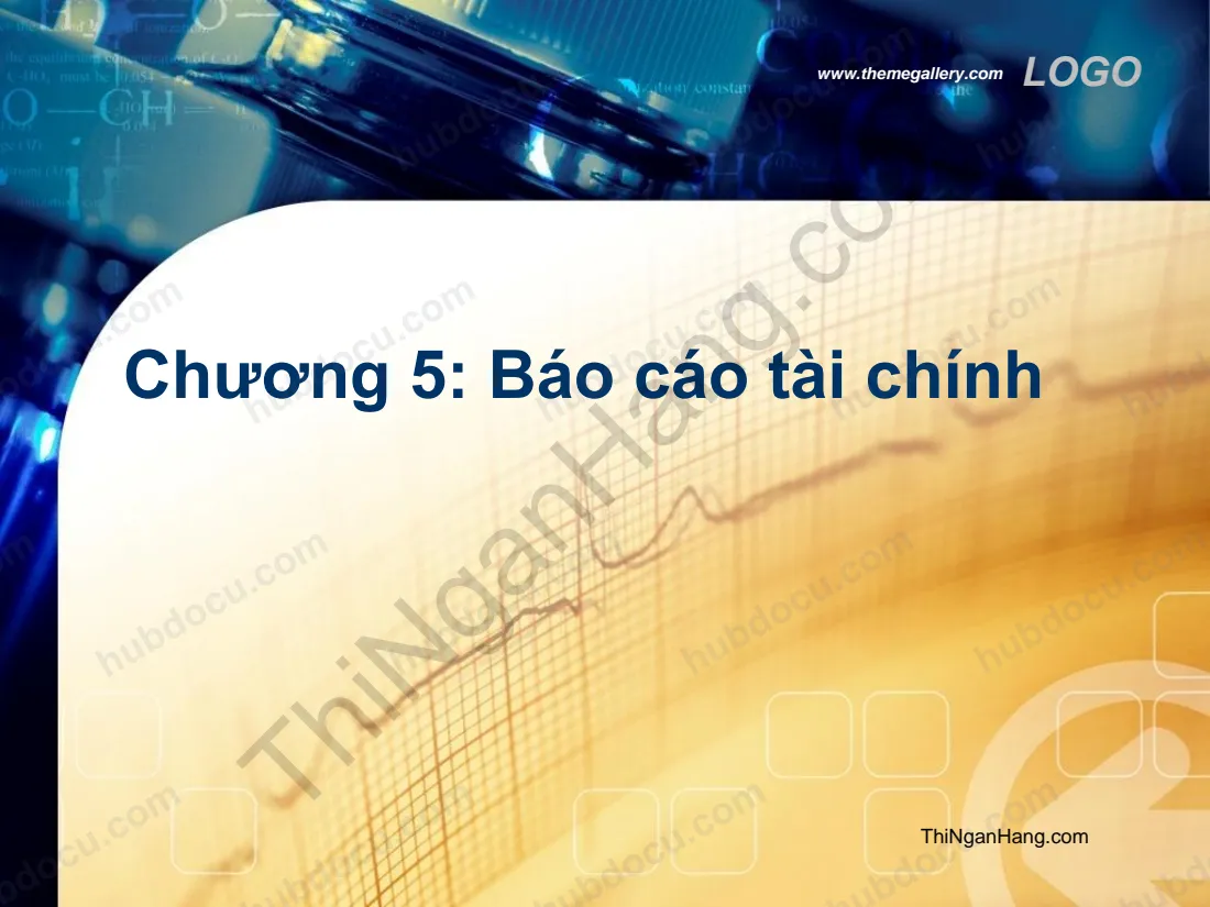 Slide Chương 5 Nguyên lý kế toán: Báo cáo tài chính