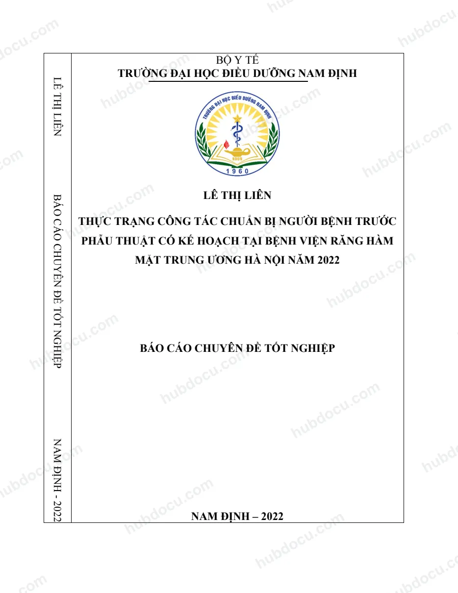 Báo cáo chuyên đề tốt nghiệp - Thực trạng công tác chuẩn bị người bệnh trước phẫu thuật có kế hoạch tại Bệnh viện Răng Hàm Mặt Trung Ương