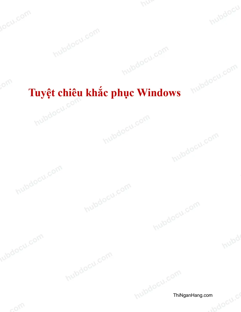 Tuyệt chiêu khắc phục Windows