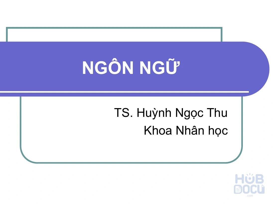 Slide Nhân học đại cương - P6