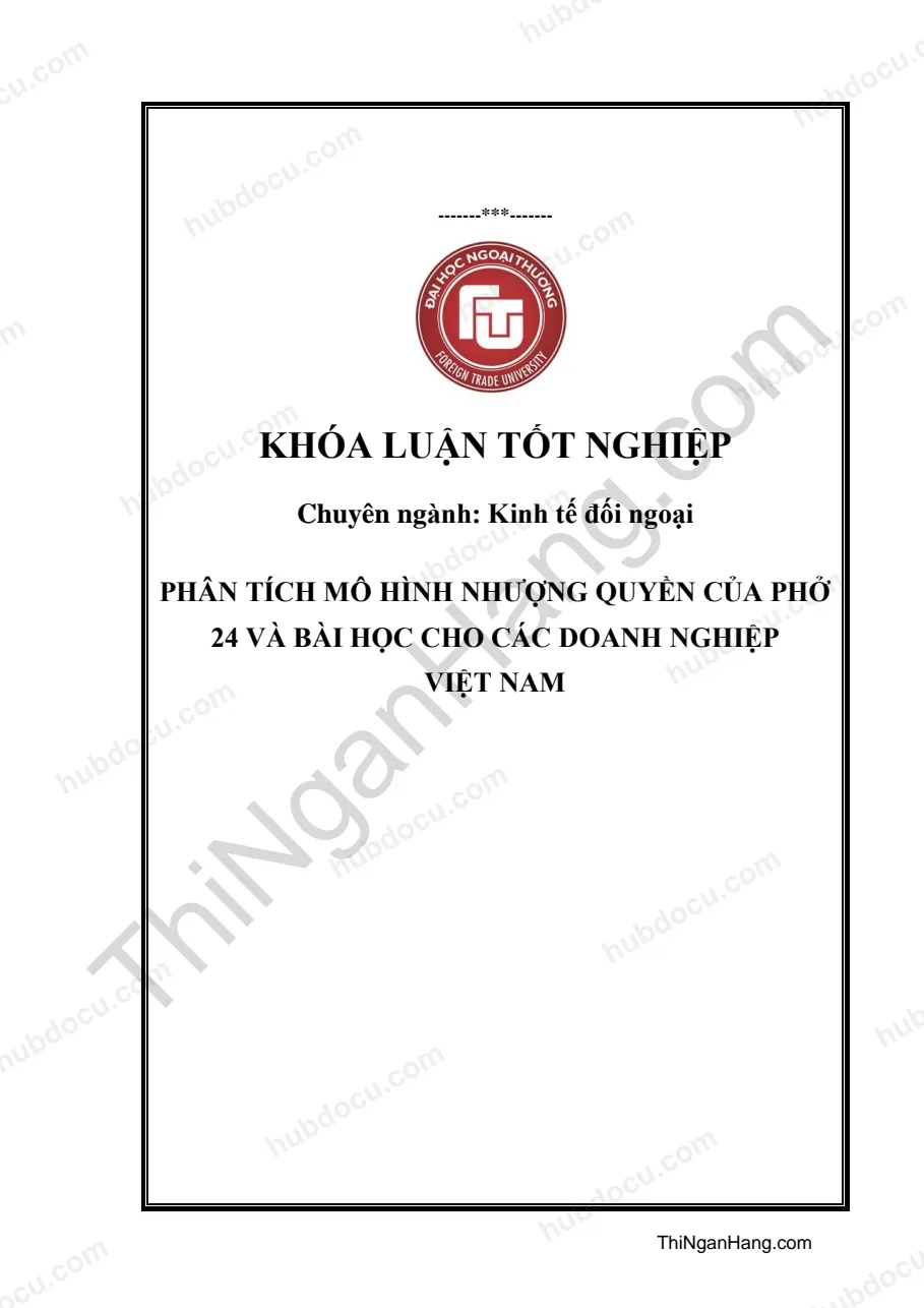 Khóa luận - Phân tích mô hình nhượng quyền của phở 24 và bài học cho các doanh nghiệp Việt Nam