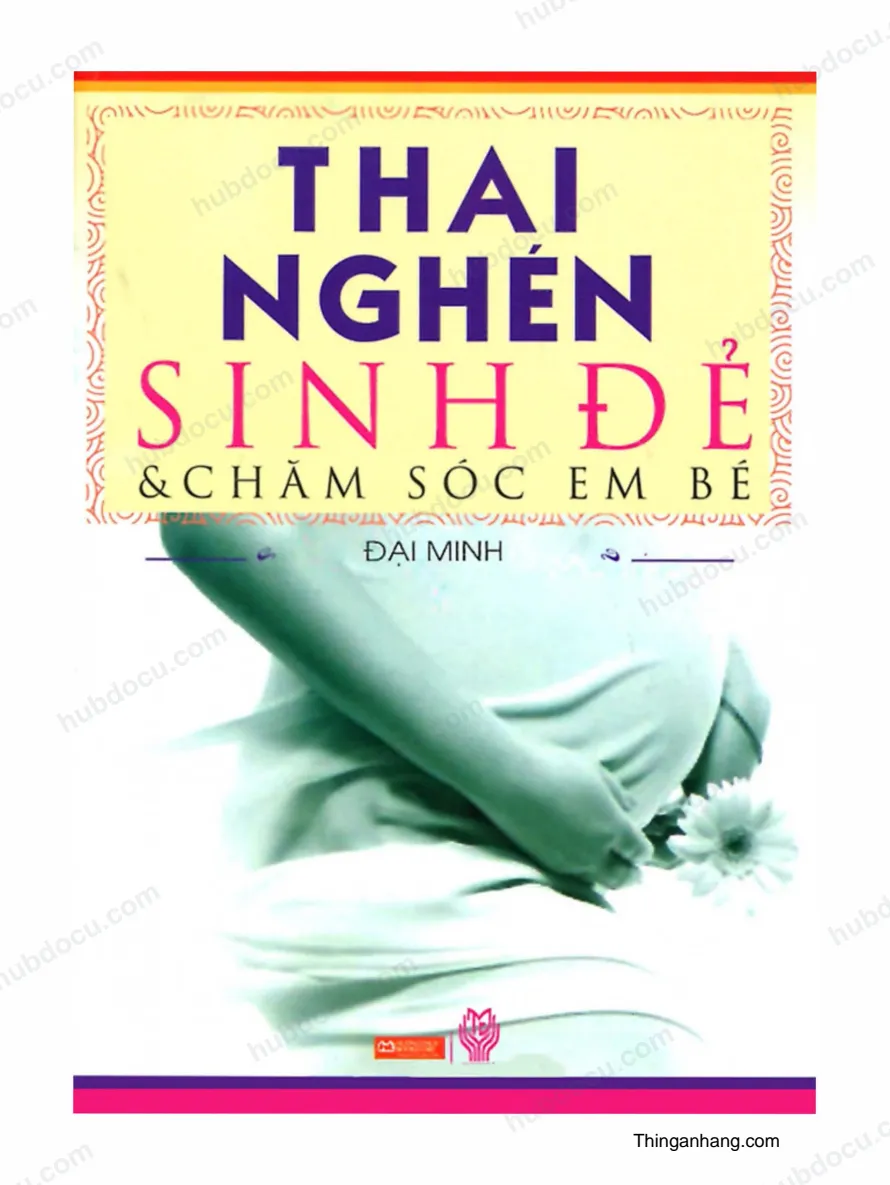 Thai nghén sinh đẻ và chăm sóc em bé