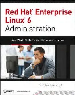 Red Hat Enterprise Linux 6 Administration (Quản trị Red Hat Enterprise Linux 6) - Sander van Vugt