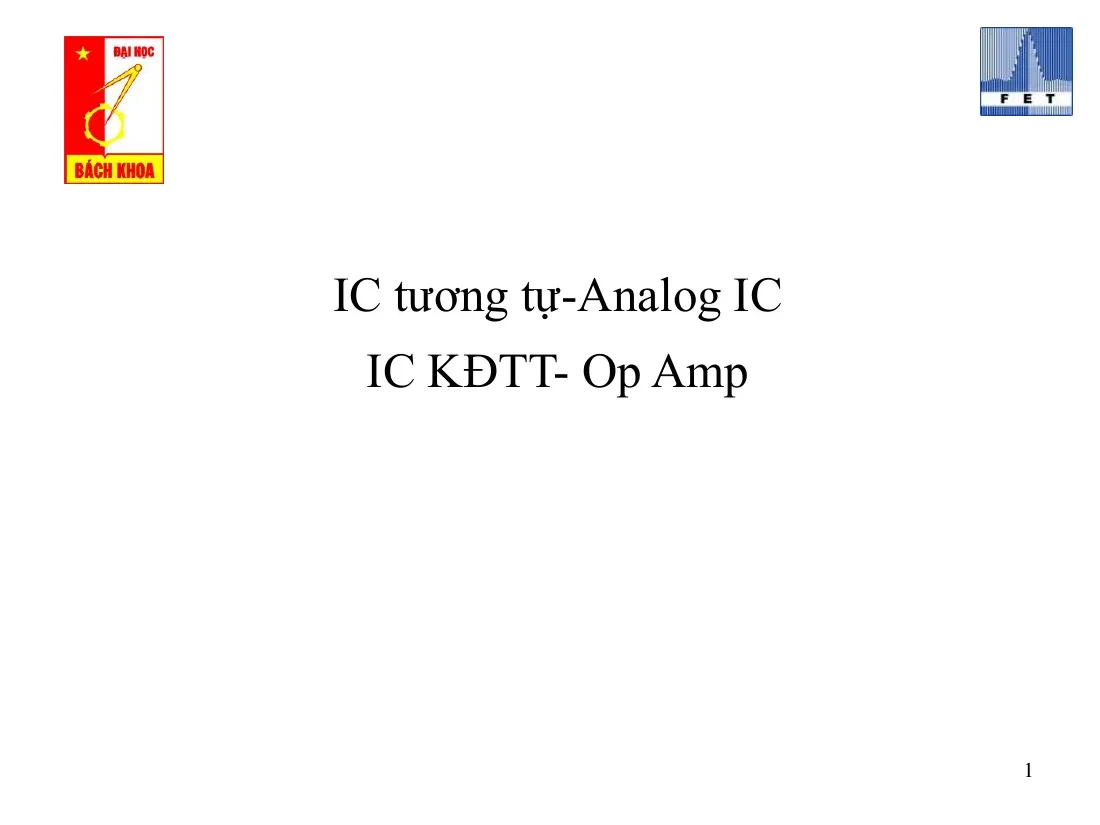 Tài liệu trình bày về IC khuếch đại thuật toán (Lesson 6) - Hoàng Quang Huy
