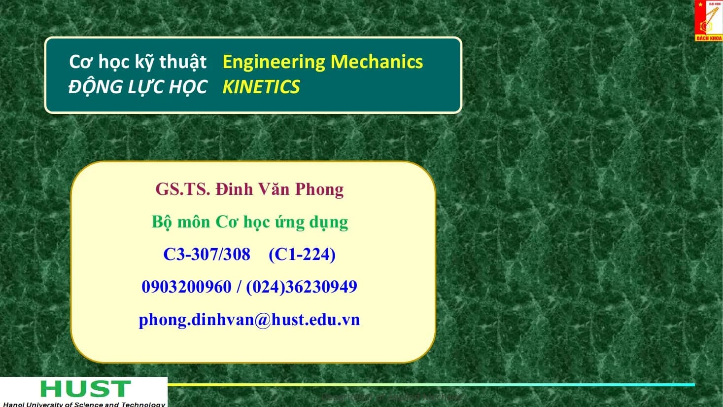 Cơ học kỹ thuật: Động lực học (Chapter 7) - Đinh Văn Phong