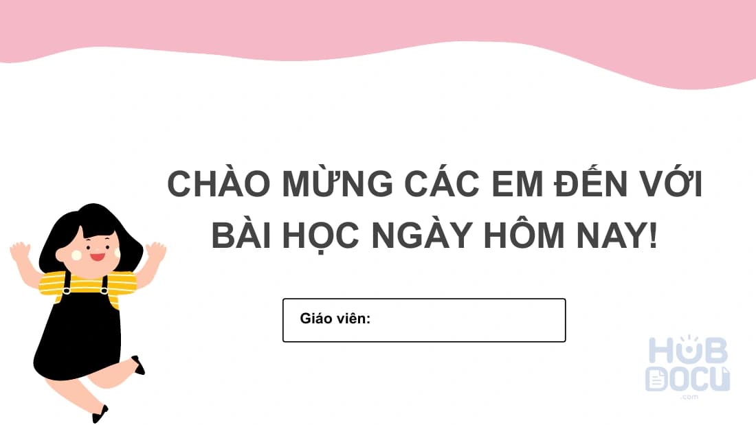 Bài 1 kể lại một trải nghiệm của em (Tiết 15 – 16)