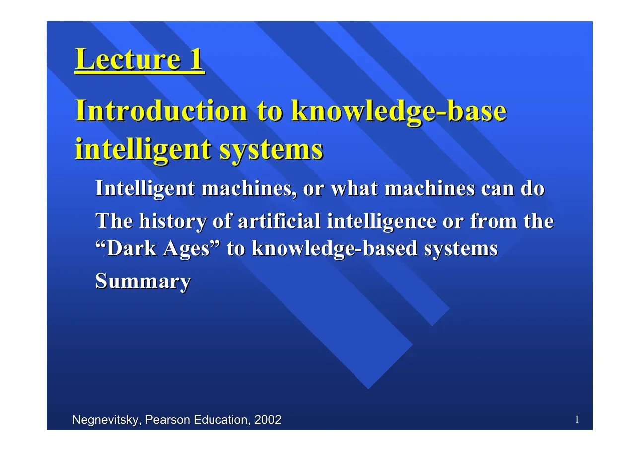 Introduction to Knowledge-Based Intelligent Systems (Lecture 1) (Giới thiệu hệ thống thông tin trí tuệ dựa trên tri thức) - Negnevitsky